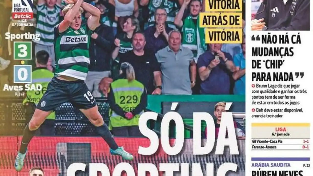 Por cá: "Só dá Sporting", a certeza de Lage e Samu já faz história