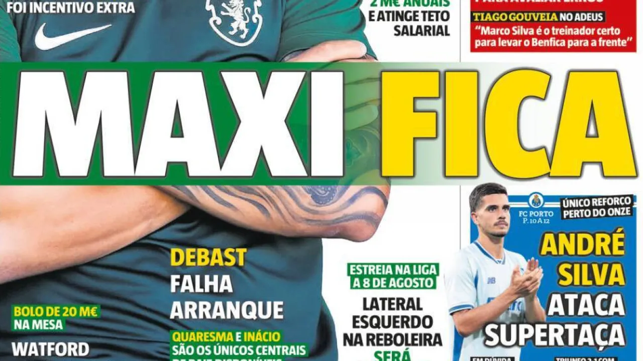 Por cá: Varandas segura Maxi e Farioli pede reforços