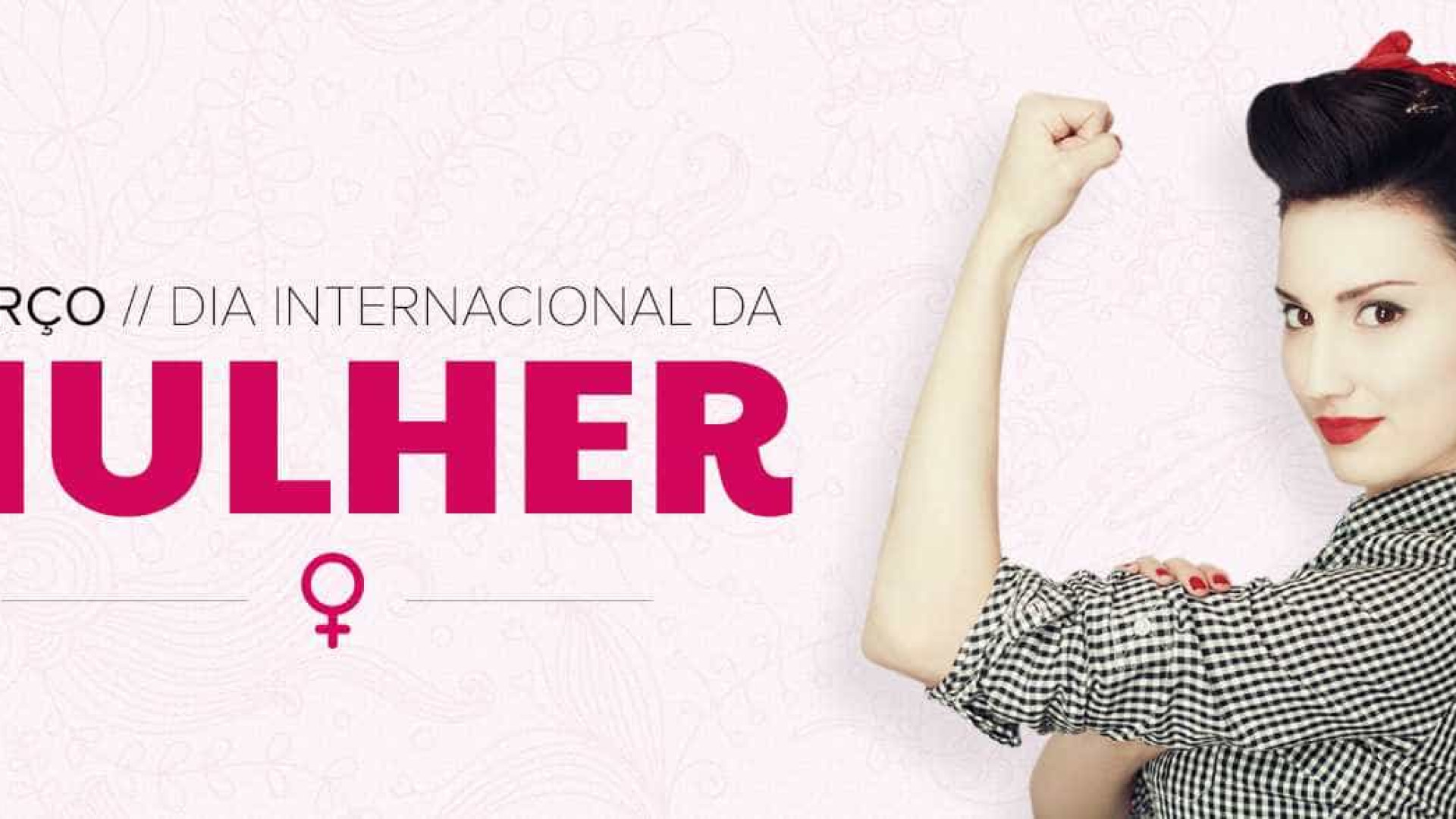 Oito Curiosidades Sobre O Dia Internacional Da Mulher Oito Curiosidades Sobre O Dia Internacional Da Mulher