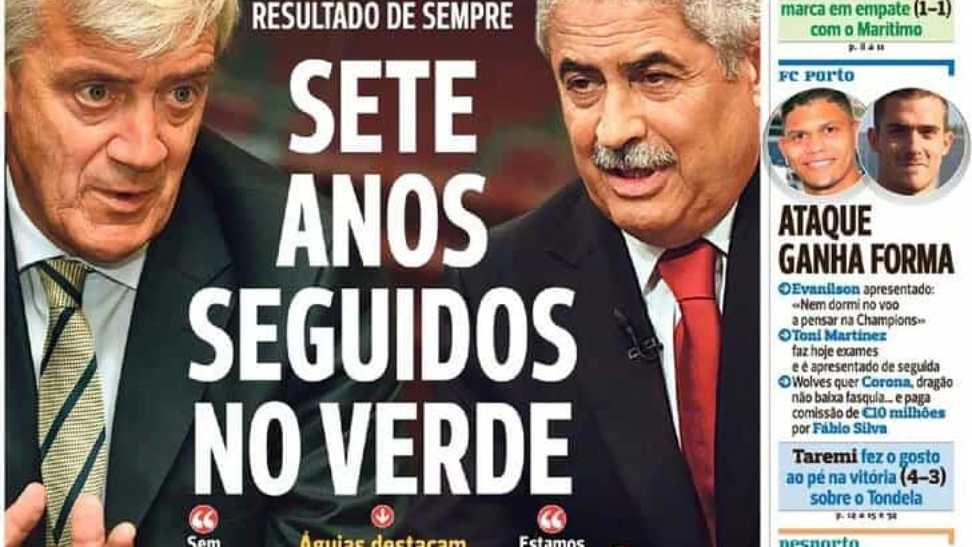 Por cá: Benfica "no verde" e FC Porto segue 'velho conhecido'