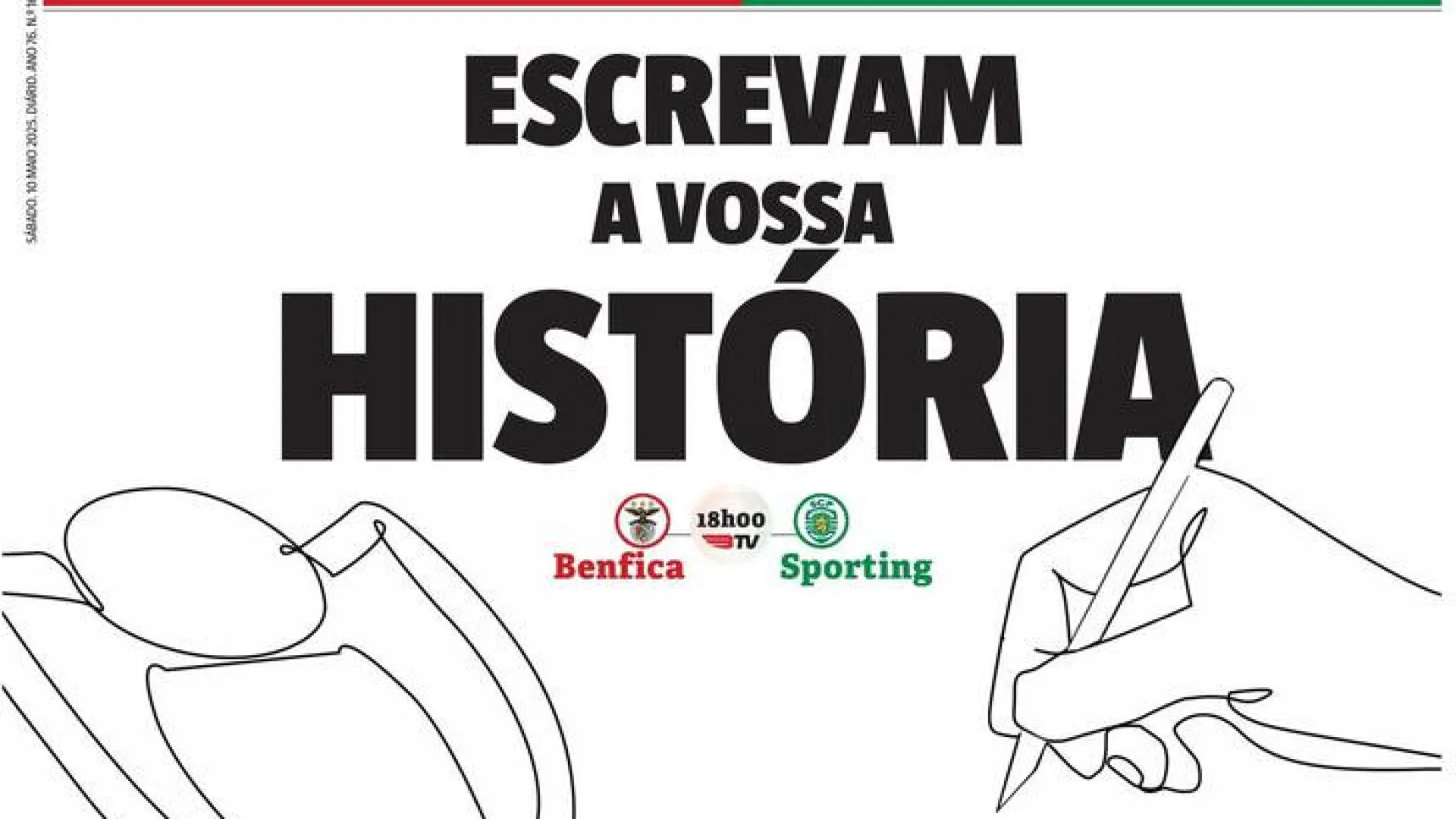 Por cá: No dia do "dérbi dos dérbis", não se fala de outra coisa