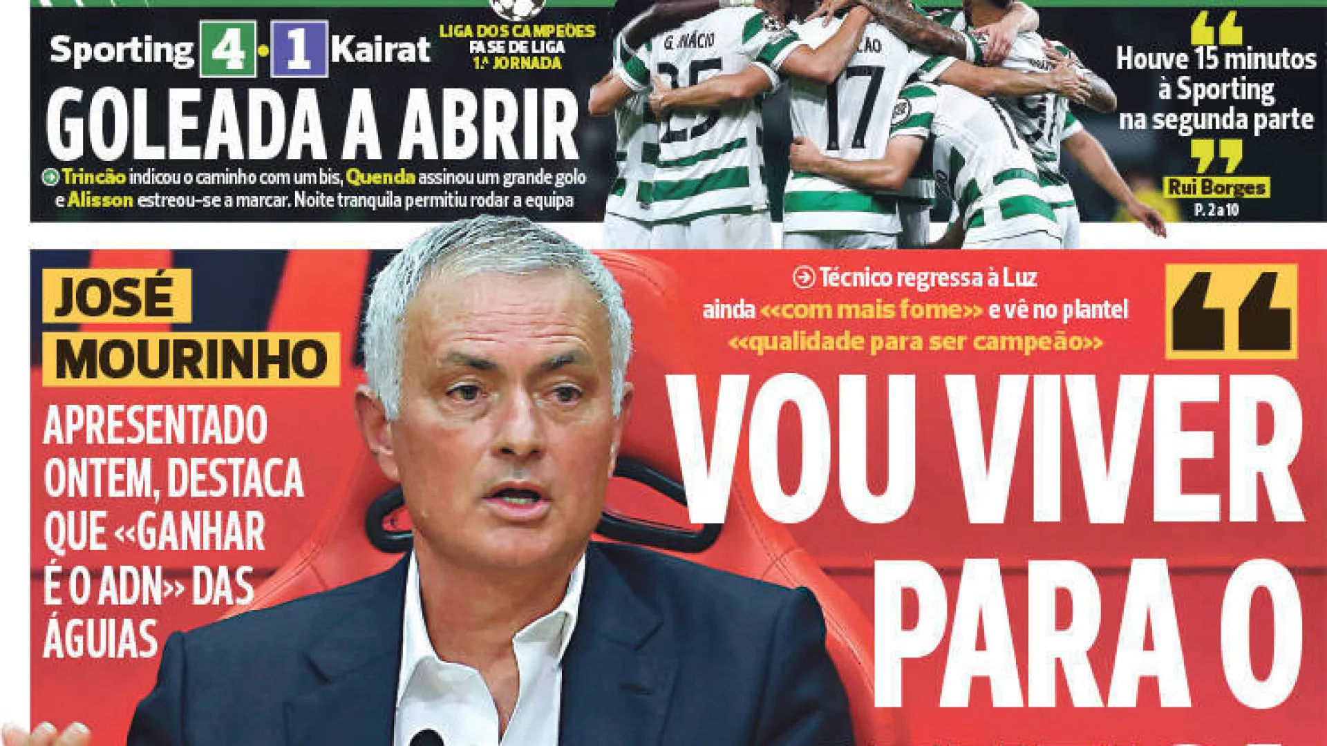 Por cá: Mourinho vive para o Benfica e Sporting resolve às 3 'pancadas'