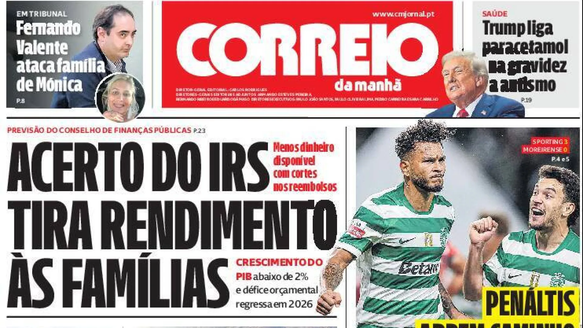 Hoje é notícia: IRS? Acerto tira rendimento; Enfermeiros seguem grávidas