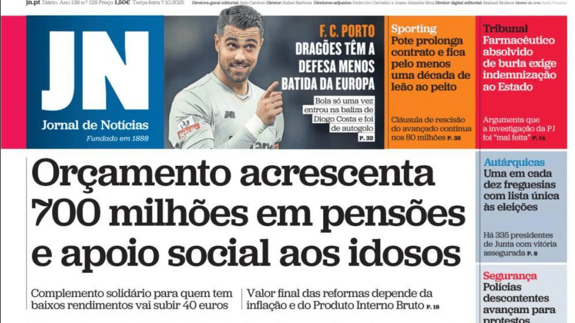 Hoje é notícia: Milionário com apoio à renda; Mais 700 milhões em pensões