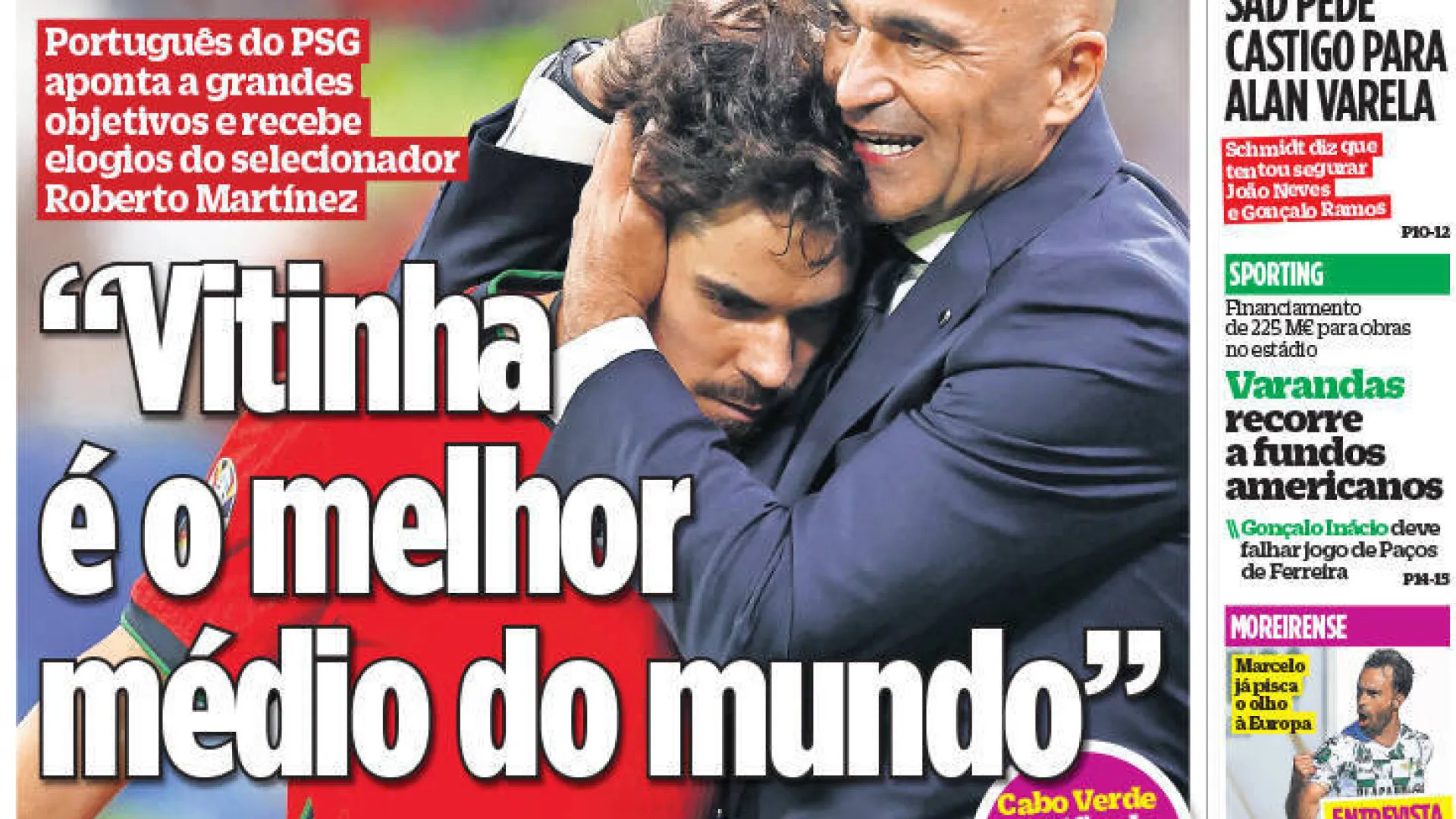 
                    Por cá: Martínez defende seleção e Noronha Lopes divulga contas e fortuna
                