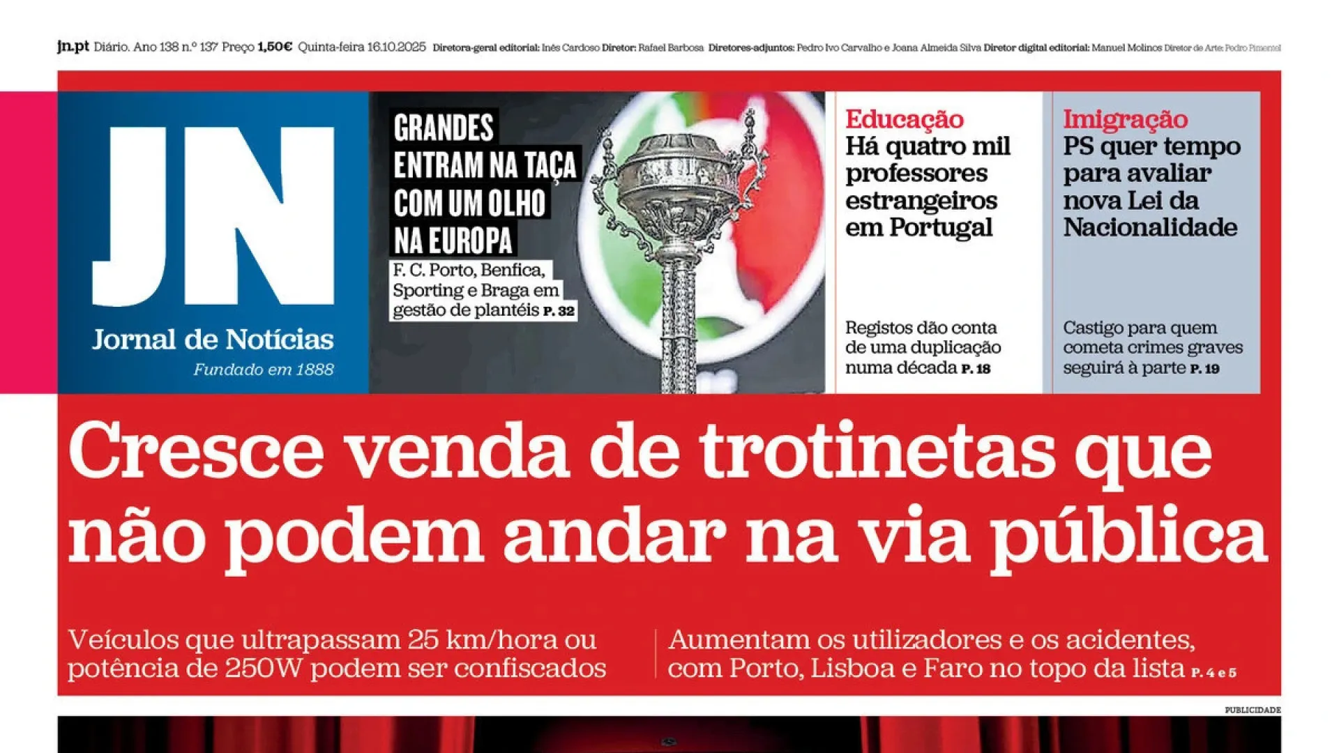 Hoje é notícia: Pagamentos atrasados no SNS; Mais trotinetas proibidas