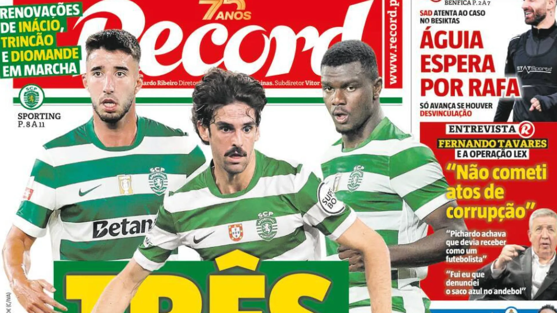 
                    Por cá: Sporting avança com renovação de trio e Manu pronto para voltar
                