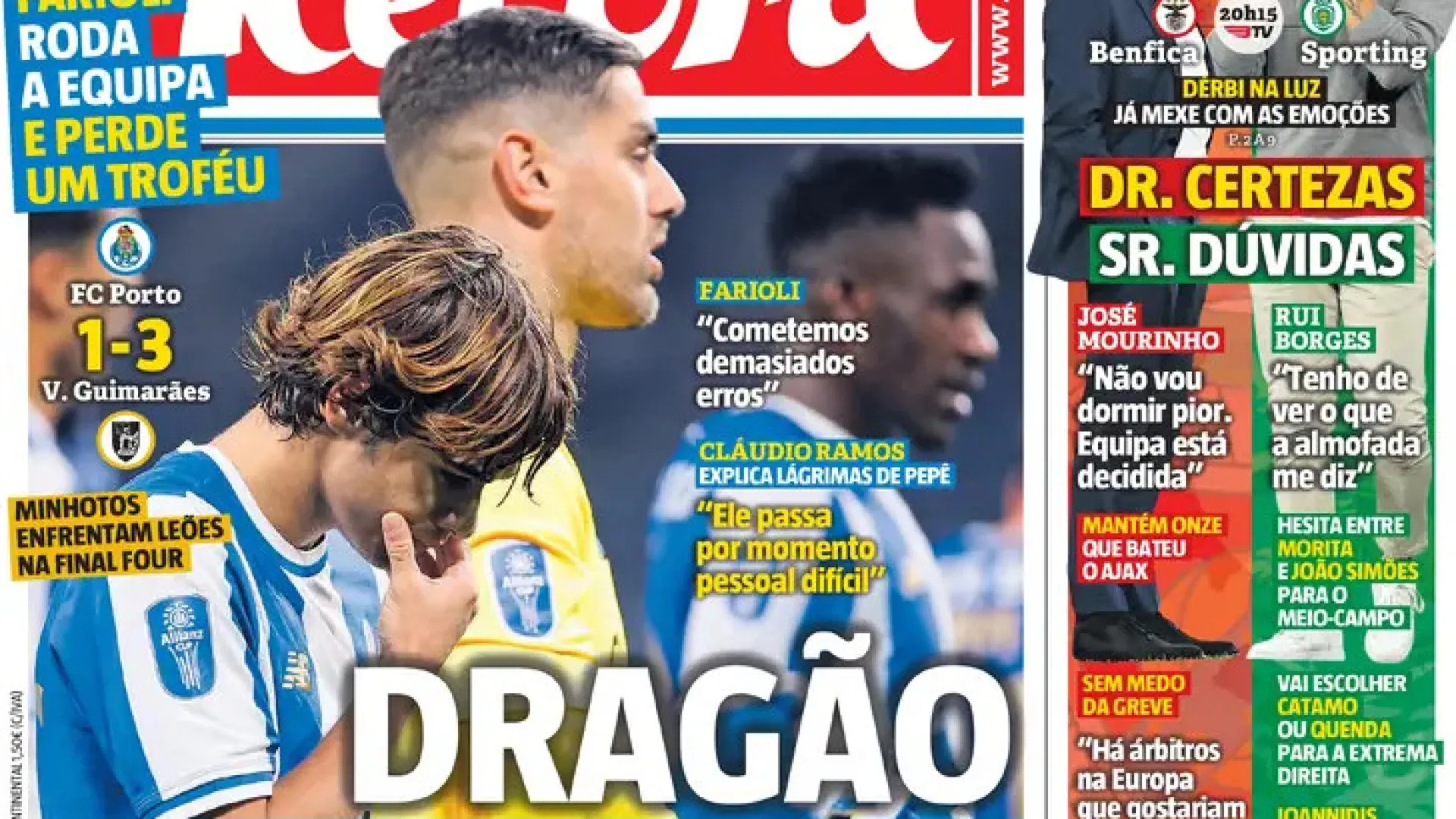 
                    Por cá: Dérbi 'ferve' Lisboa, dragão desliga e Portugal conhece rivais
                
