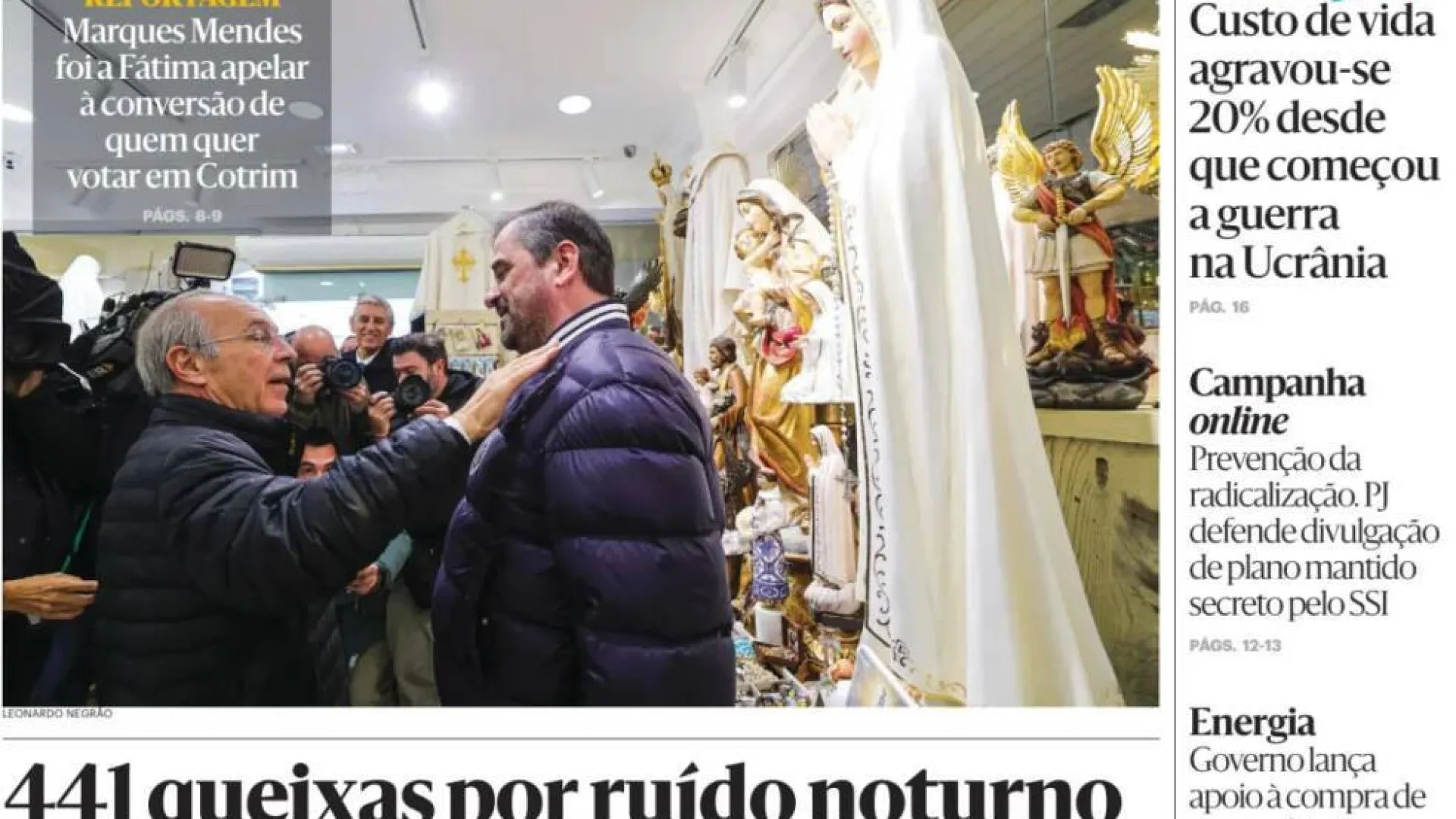 
                    Hoje é notícia: Ruído 'proíbe' álcool na rua; Lares? Mensalidades sobem
                