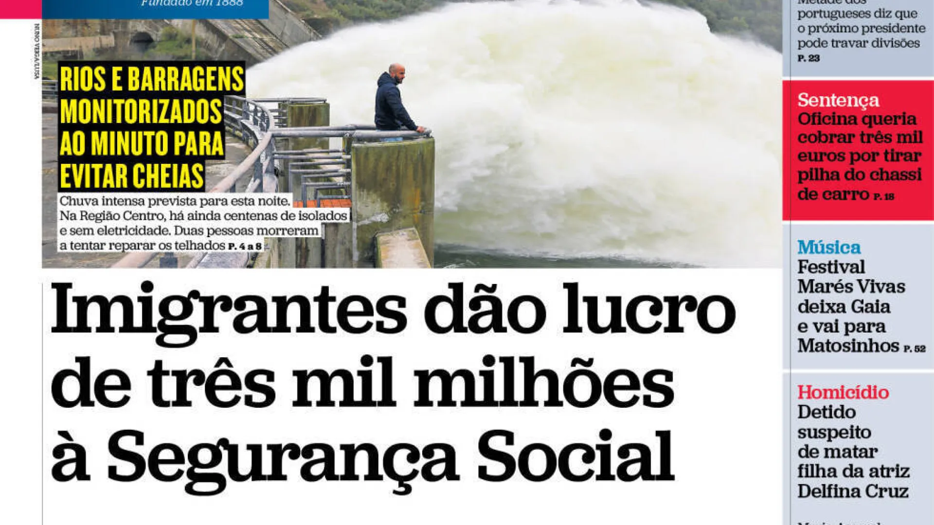 
                    Hoje é notícia: Imigrantes? Lucro de 3 mil milhões; Burlão seduziu freira
                