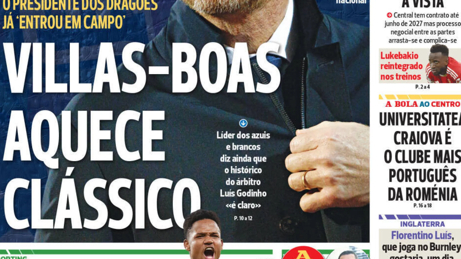 
                    Por cá: Villas-Boas aquece Clássico e Rafa espreita onze
                