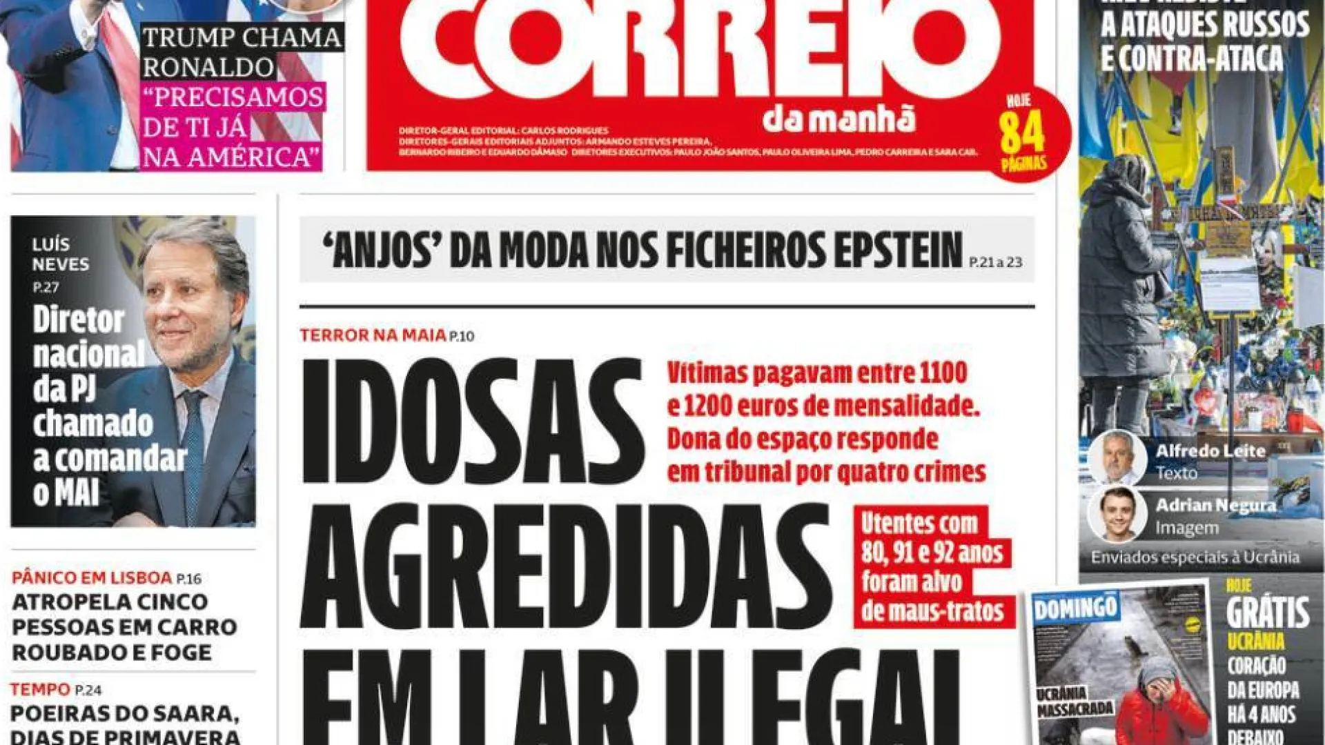 
                    Hoje é notícia: Maus-tratos em lar; Porto na rota da imigração ilegal
                