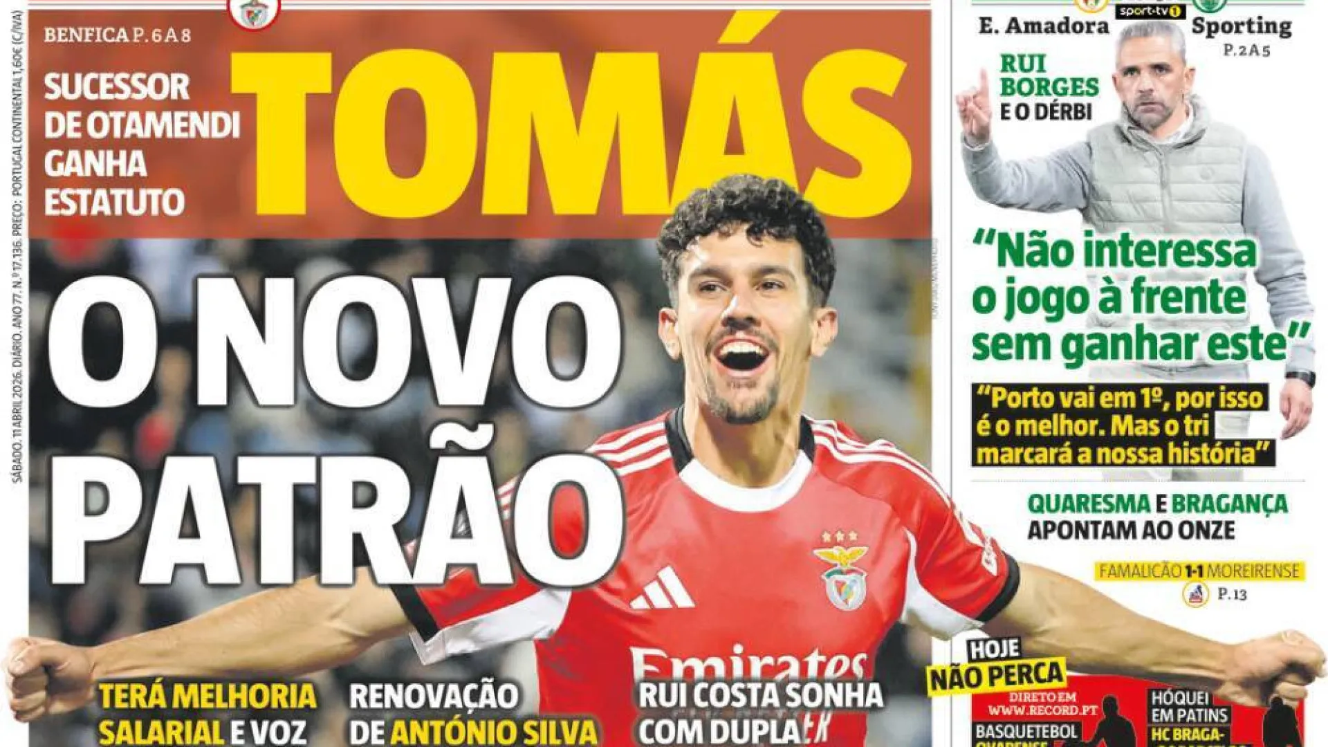 Por cá: Tomás Araújo ganha estatuto e Borges só pensa no tricampeonato