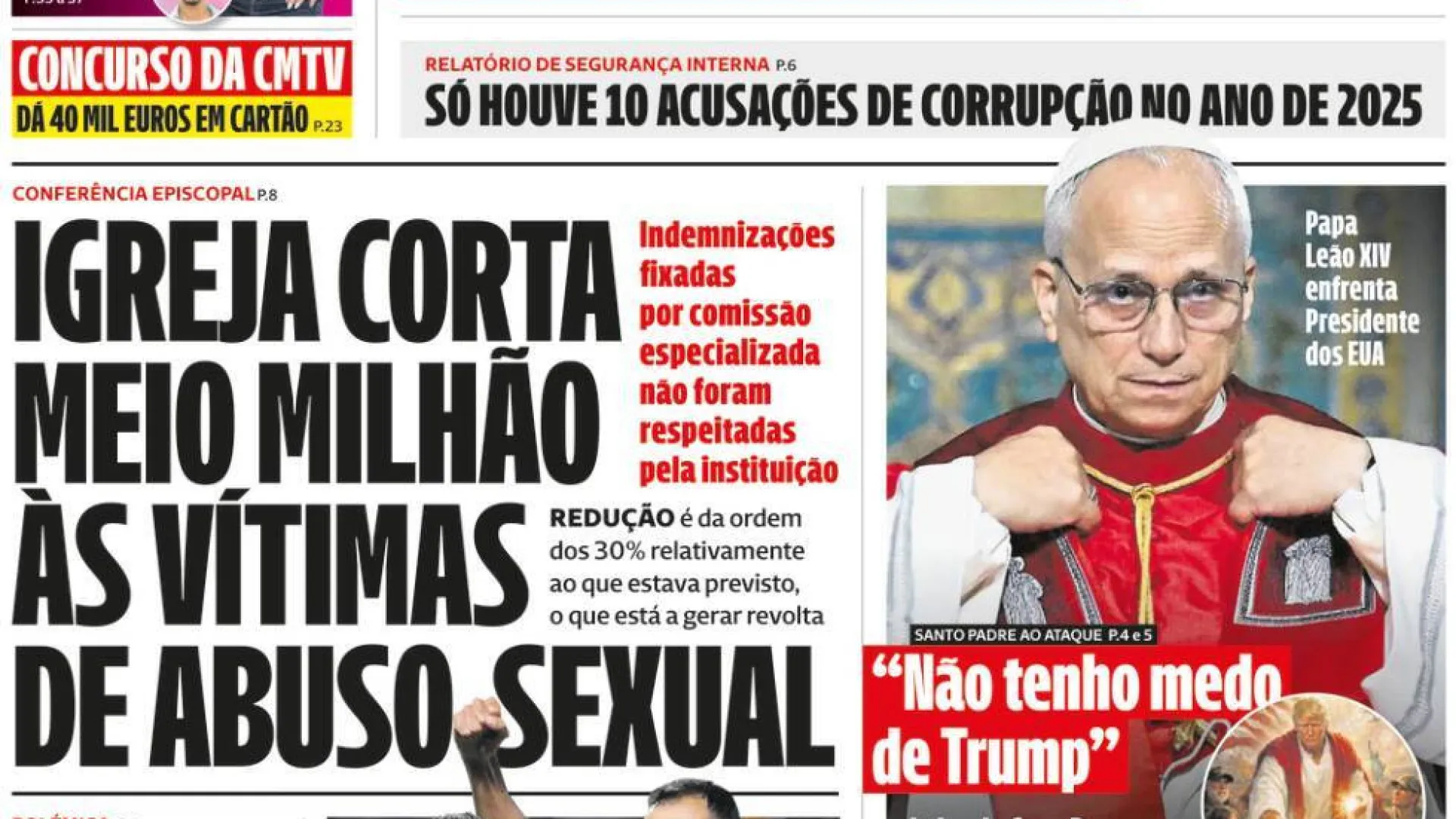 
                    Hoje é notícia: Igreja corta meio milhão a vítimas; Doações por vistos
                