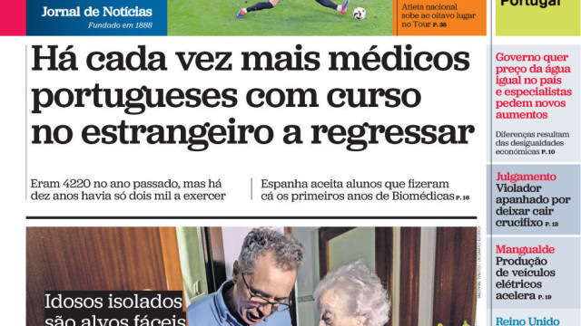 Hoje é notícia: Médicos voltam a Portugal; Belém esconde cunha de filho