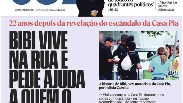 Hoje é notícia: Proteção Civil "esteve mal"; Casa Pia: Bibi vive na rua