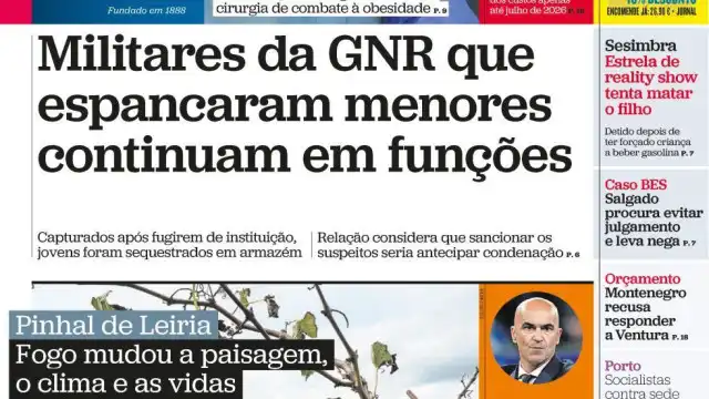 Hoje é notícia: Guardas agressores em funções; Almofada de pensões cresce