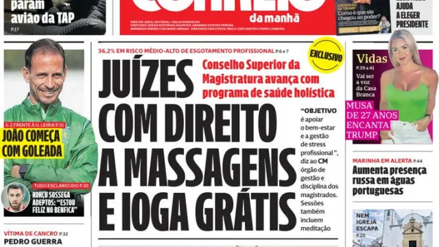 Hoje é notícia: Juízes com direito a massagens; Milhões têm covid longa