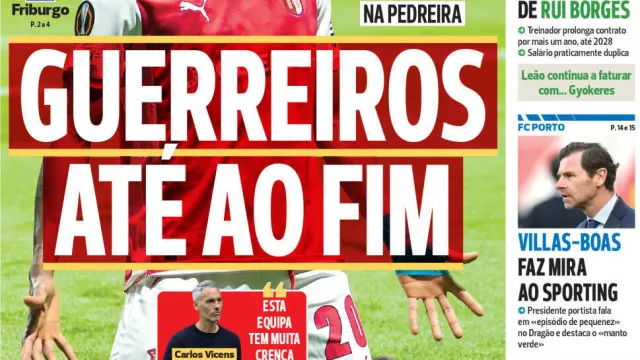
                    Por cá: Guerreiros até ao fim e Sporting condenado a reagir
                
