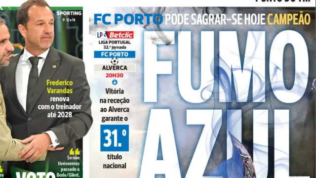 Por cá: Fumo de campeão à vista no Dragão e união no Sporting
