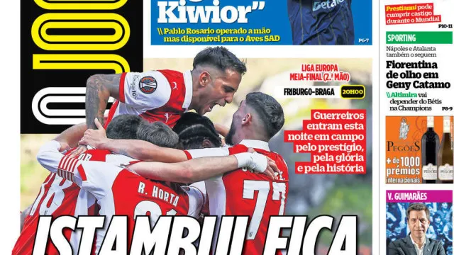 
                    Por cá: Braga a 90 minutos de Istambul e dérbi em Veneza
                