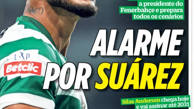 
                    Por cá: Suárez gera alarme e Marco Silva apresentado na próxima semana
                