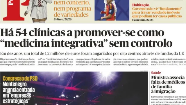 Hoje é notícia: Medicina integrativa sem controlo; Calor suspende aulas?
