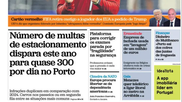 
                    Hoje é notícia: Ministro esconde empresa; 300 multas por dia no Porto
                