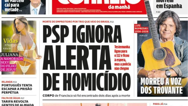 Hoje Ã© notÃcia: PSP ignora alerta de homicÃdio; 2 prioridades de Carneiro