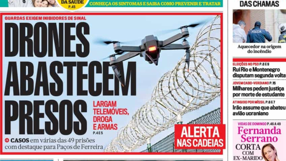 Hoje é notícia: Drones abastecem presos; Renunciam à nacionalidade lusa