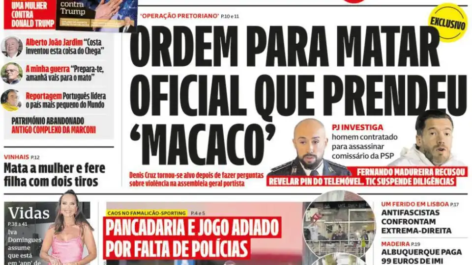 Hoje é notícia: Matar quem prendeu Macaco?; Sem-abrigo vivem no aeroporto