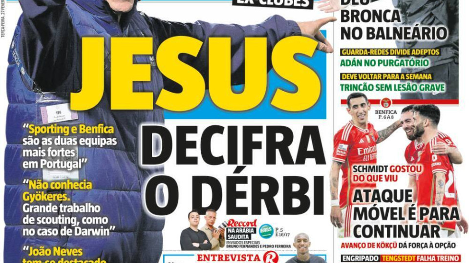Por cá: Jesus decifra o dérbi e Neves quer "ganhar um título no FC Porto"