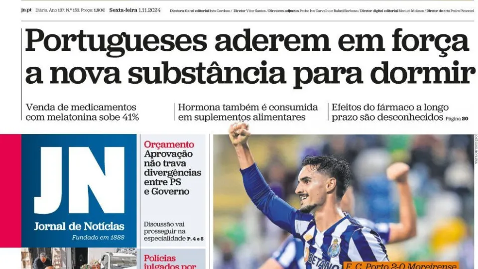 Hoje é notícia: Substância para dormir? Há adesão; Fogo sem culpado