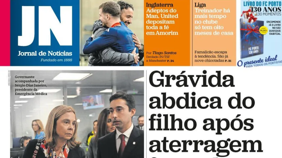 Hoje é notícia: Grávida abdica de filho; Mais desemprego com licença?