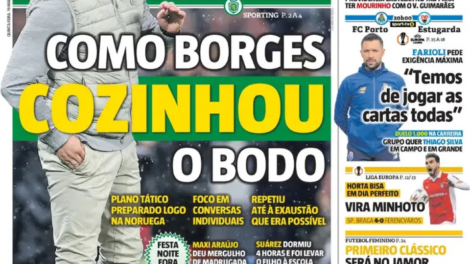Por cá: Dos “segredos” do Sporting ao “implacável” Sp. Braga