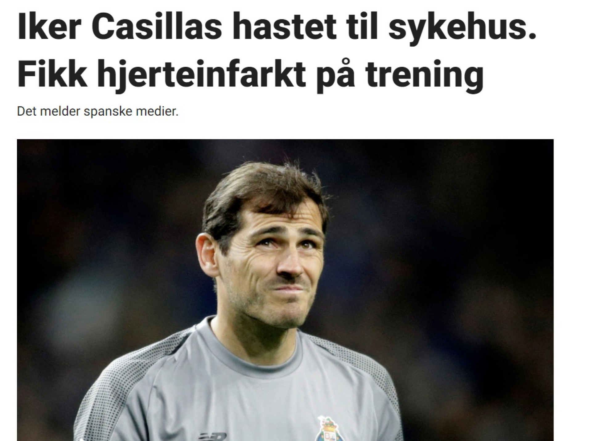 Imprensa internacional reage em peso a enfarte súbito de Iker Casillas